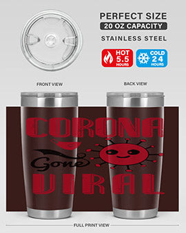 Corona Gone Viral Style 15# Tumbler in 20oz and 30oz sizes, showcasing double wall stainless steel design with vibrant print.