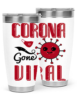 Corona Gone Viral Style 15# Tumbler in 20oz and 30oz sizes, showcasing double wall stainless steel design with vibrant print.