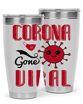 Corona Gone Viral Style 15# Tumbler in 20oz and 30oz sizes, showcasing double wall stainless steel design with vibrant print.