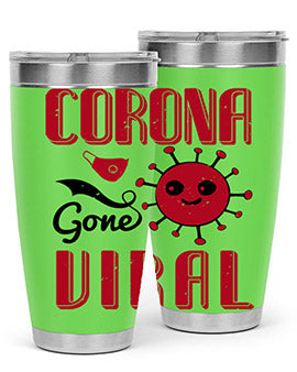 Corona Gone Viral Style 15# Tumbler in 20oz and 30oz sizes, showcasing double wall stainless steel design with vibrant print.
