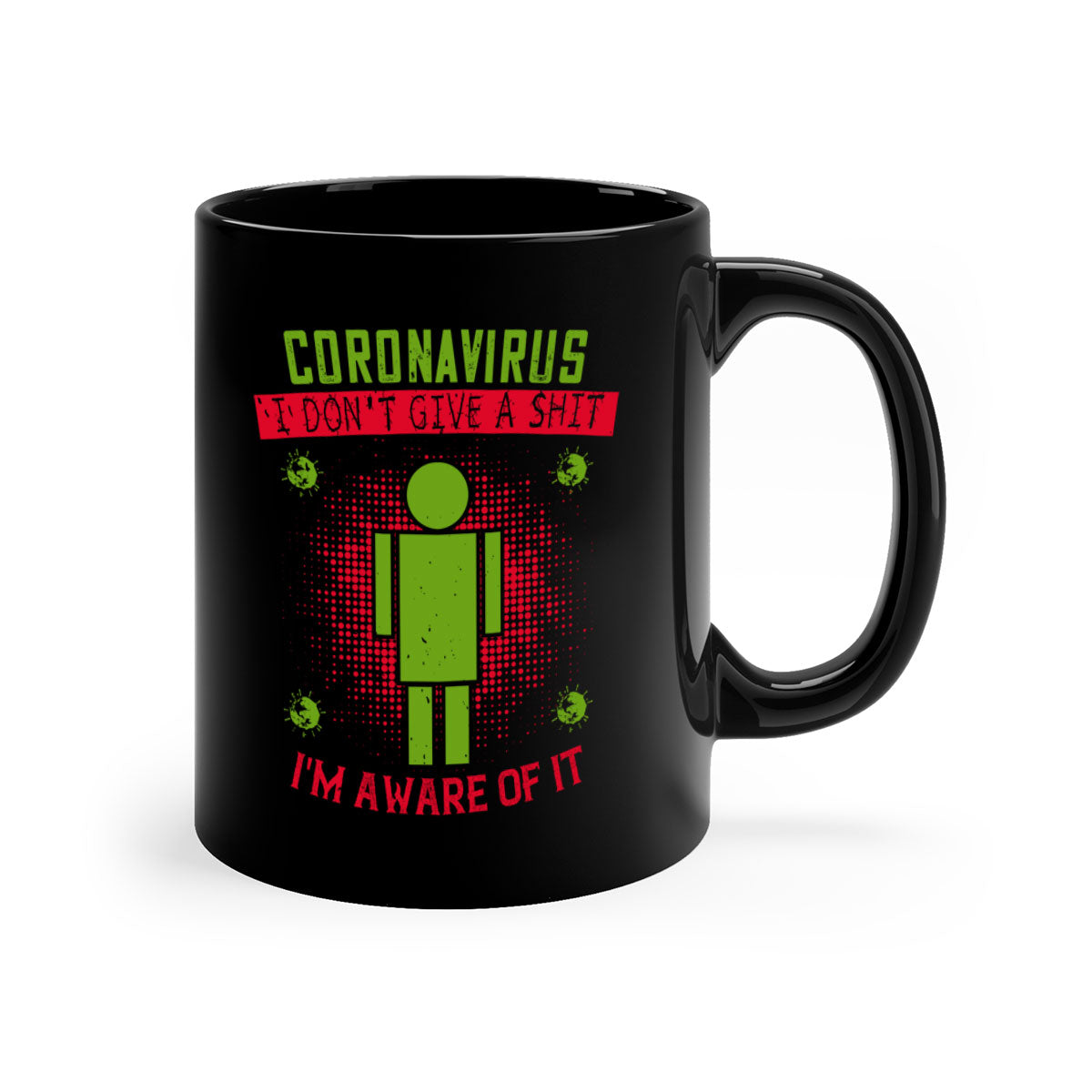 A stylish two-tone ceramic mug with a humorous coronavirus design, featuring a colored handle and glossy finish, available in multiple colors.
