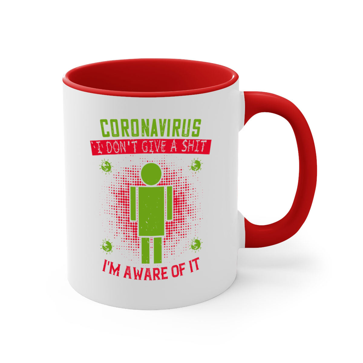 A stylish two-tone ceramic mug with a humorous coronavirus design, featuring a colored handle and glossy finish, available in multiple colors.