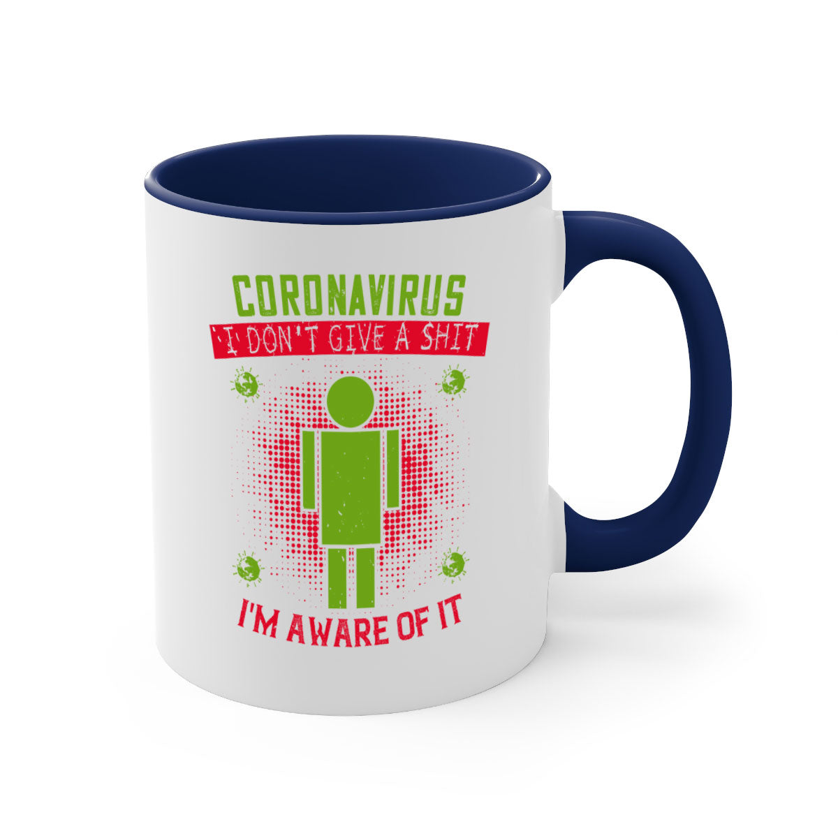 A stylish two-tone ceramic mug with a humorous coronavirus design, featuring a colored handle and glossy finish, available in multiple colors.
