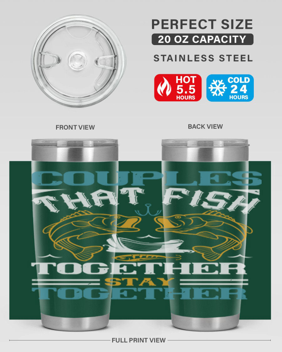 Couples That Fish Together 20oz Tumbler, double wall vacuum stainless steel with copper lining, featuring a drink-thru lid.