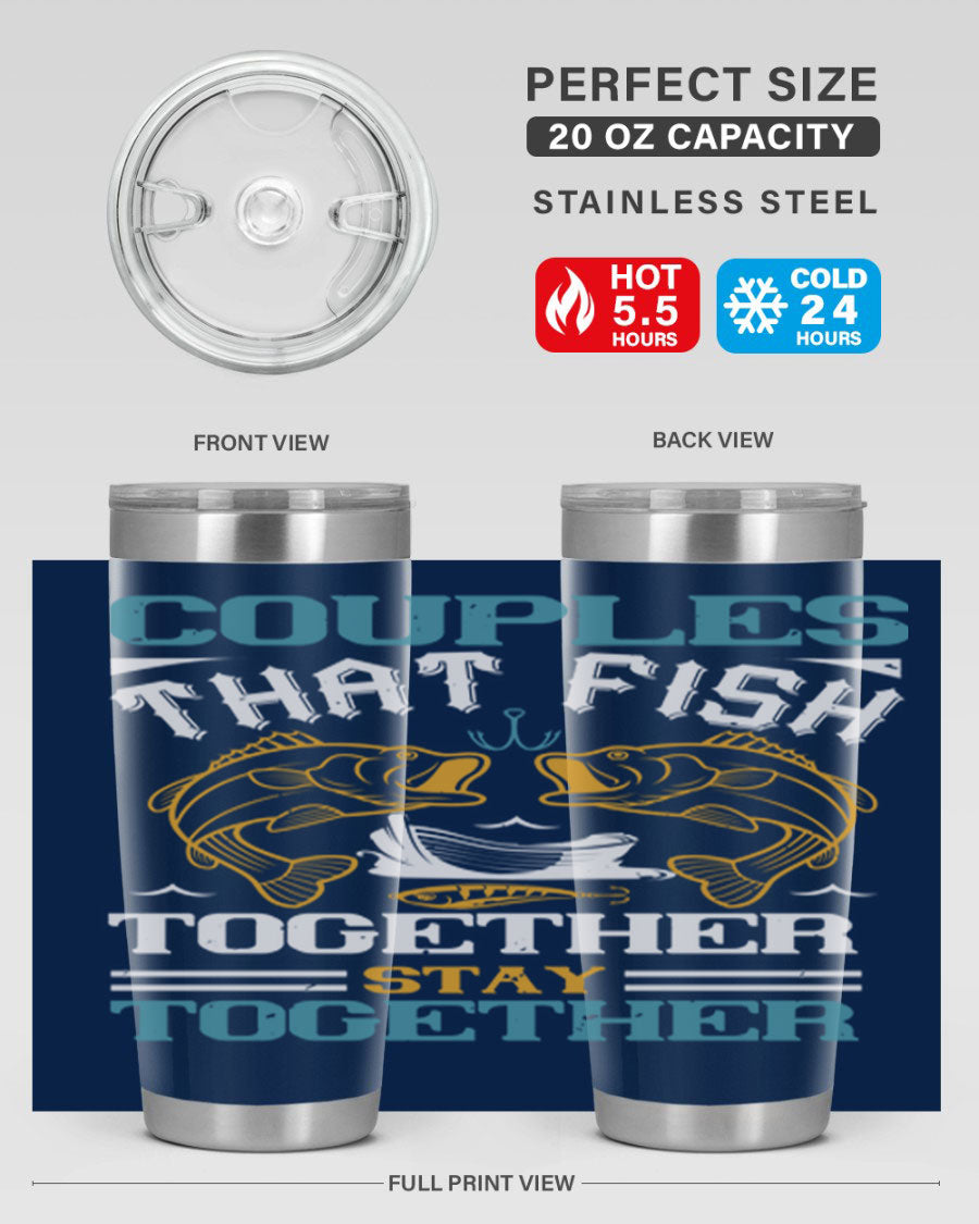 Couples That Fish Together 20oz Tumbler, double wall vacuum stainless steel with copper lining, featuring a drink-thru lid.