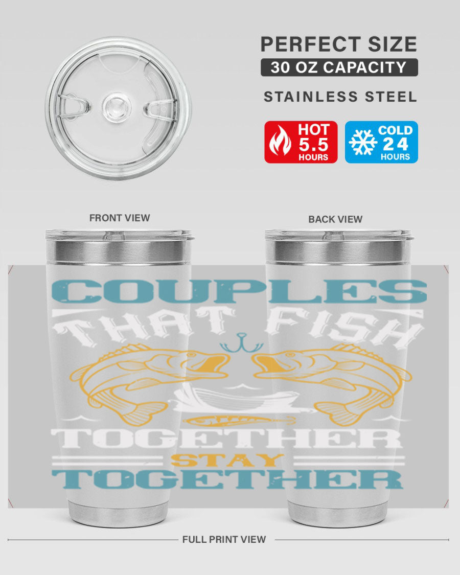 Couples That Fish Together 20oz Tumbler, double wall vacuum stainless steel with copper lining, featuring a drink-thru lid.