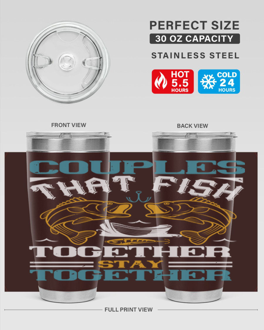 Couples That Fish Together 20oz Tumbler, double wall vacuum stainless steel with copper lining, featuring a drink-thru lid.