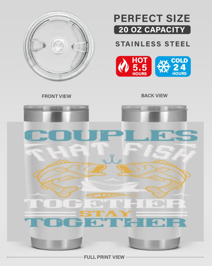 Couples That Fish Together 20oz Tumbler, double wall vacuum stainless steel with copper lining, featuring a drink-thru lid.