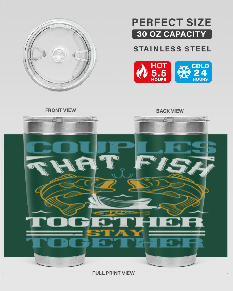 Couples That Fish Together 20oz Tumbler, double wall vacuum stainless steel with copper lining, featuring a drink-thru lid.