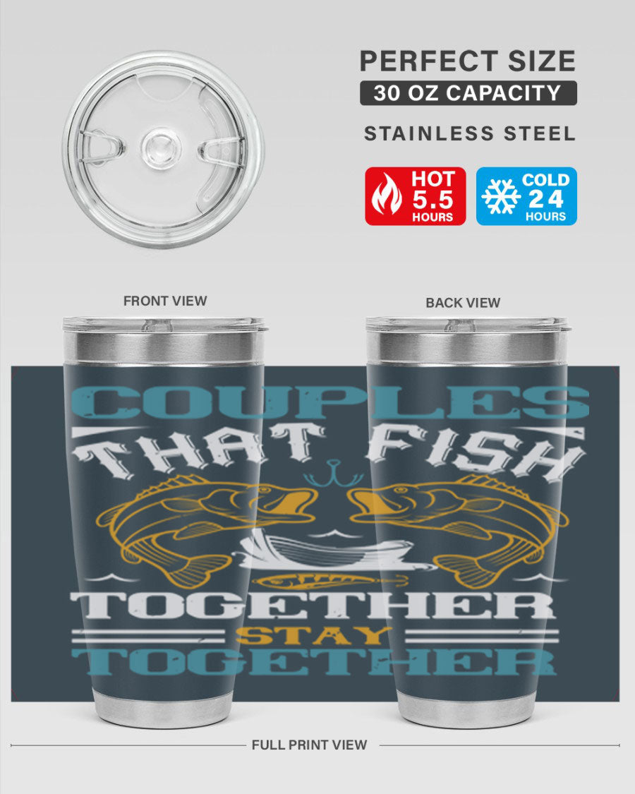 Couples That Fish Together 20oz Tumbler, double wall vacuum stainless steel with copper lining, featuring a drink-thru lid.