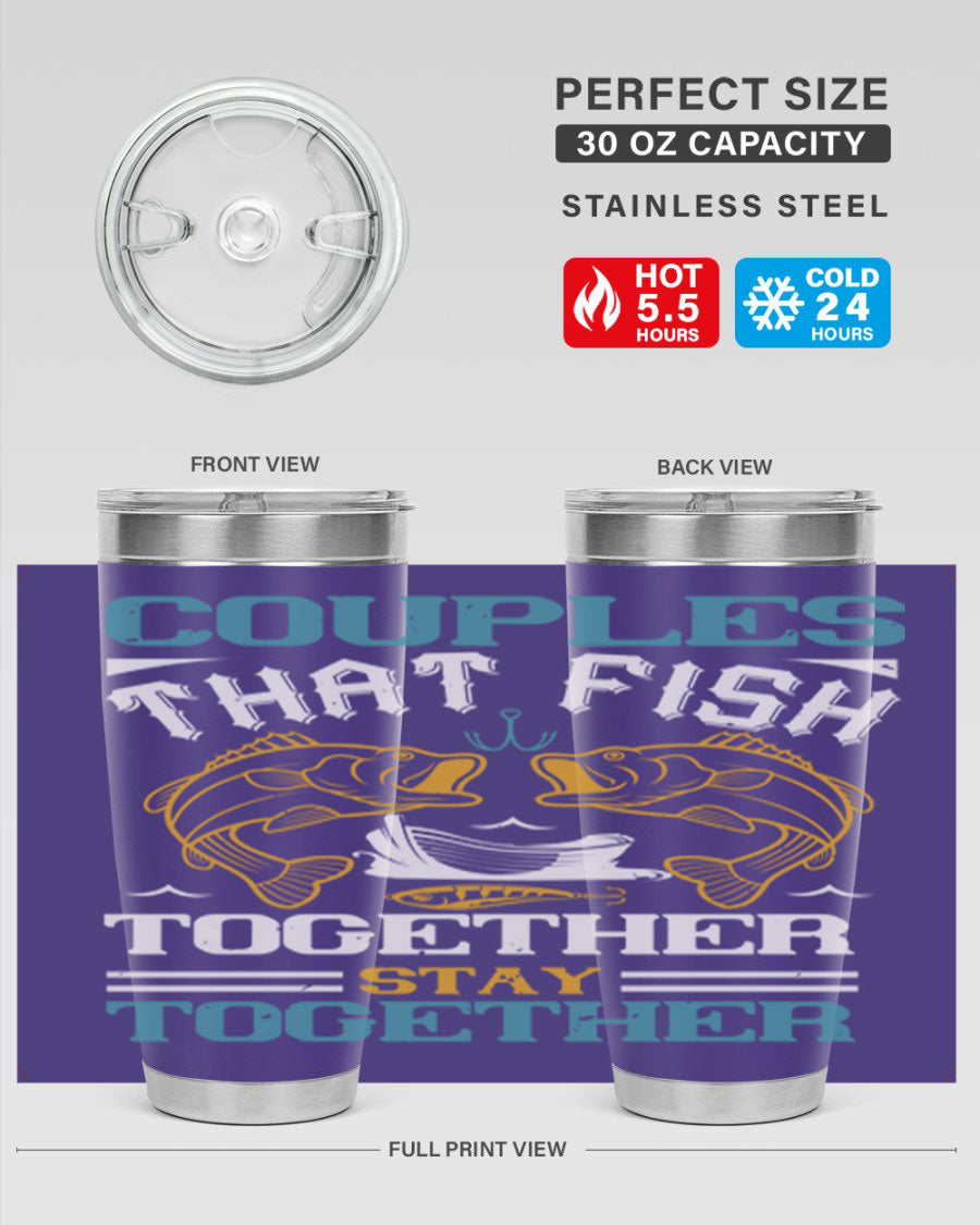 Couples That Fish Together 20oz Tumbler, double wall vacuum stainless steel with copper lining, featuring a drink-thru lid.