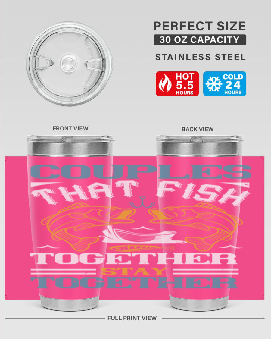 Couples That Fish Together 20oz Tumbler, double wall vacuum stainless steel with copper lining, featuring a drink-thru lid.