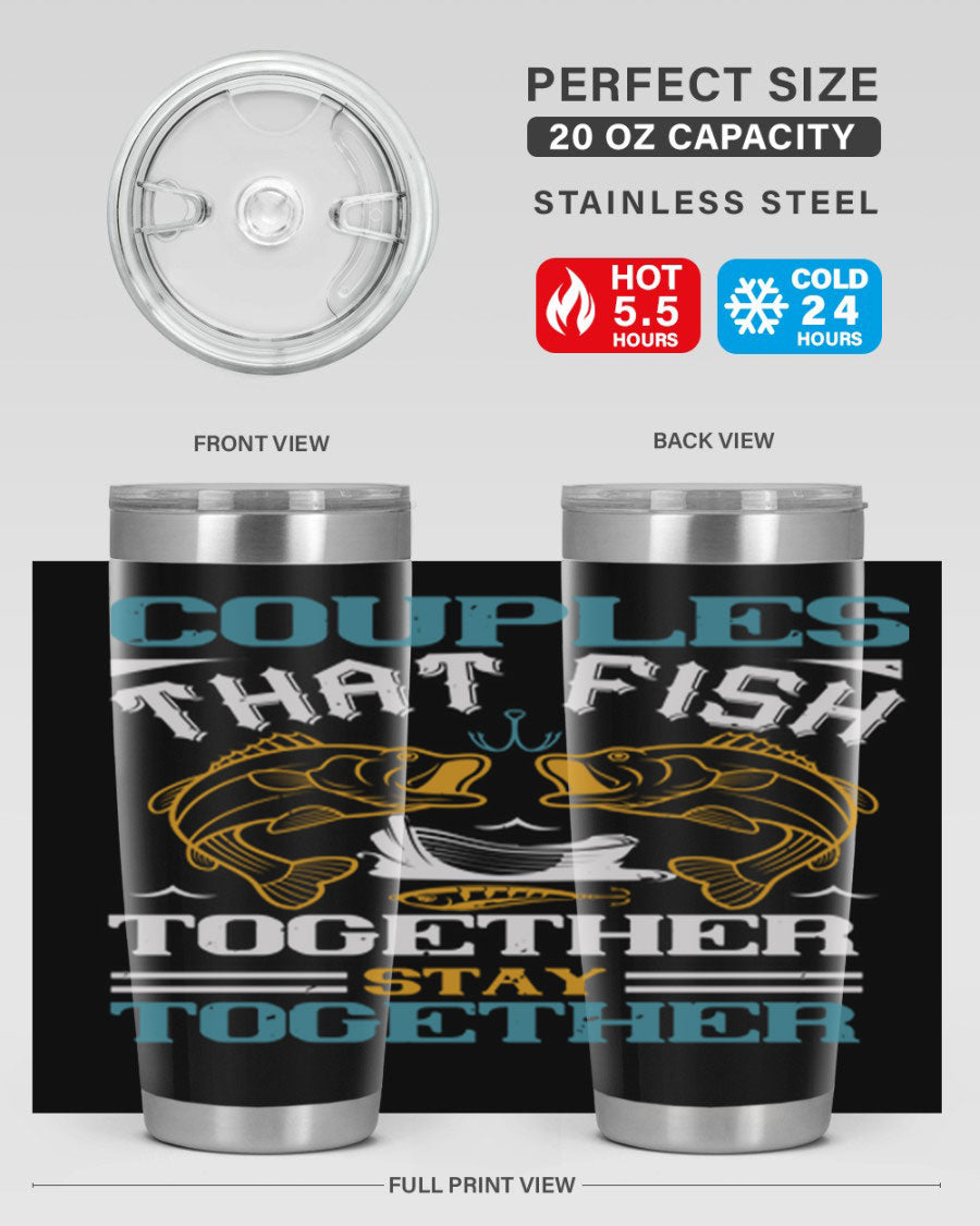 Couples That Fish Together 20oz Tumbler, double wall vacuum stainless steel with copper lining, featuring a drink-thru lid.