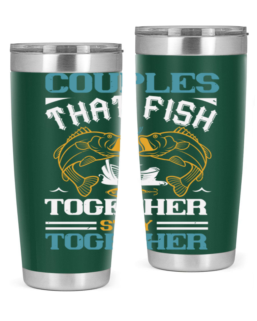Couples That Fish Together 20oz Tumbler, double wall vacuum stainless steel with copper lining, featuring a drink-thru lid.