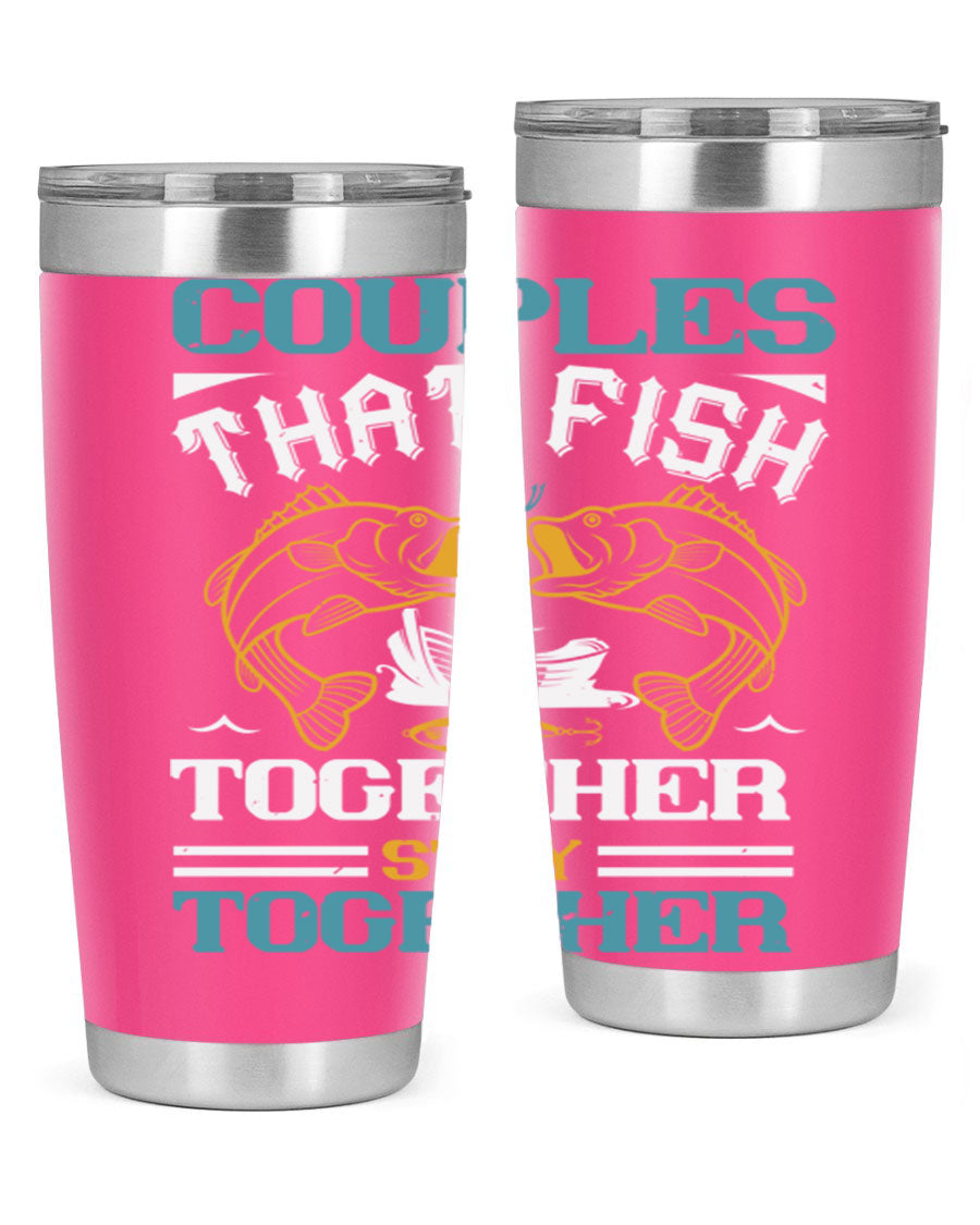 Couples That Fish Together 20oz Tumbler, double wall vacuum stainless steel with copper lining, featuring a drink-thru lid.