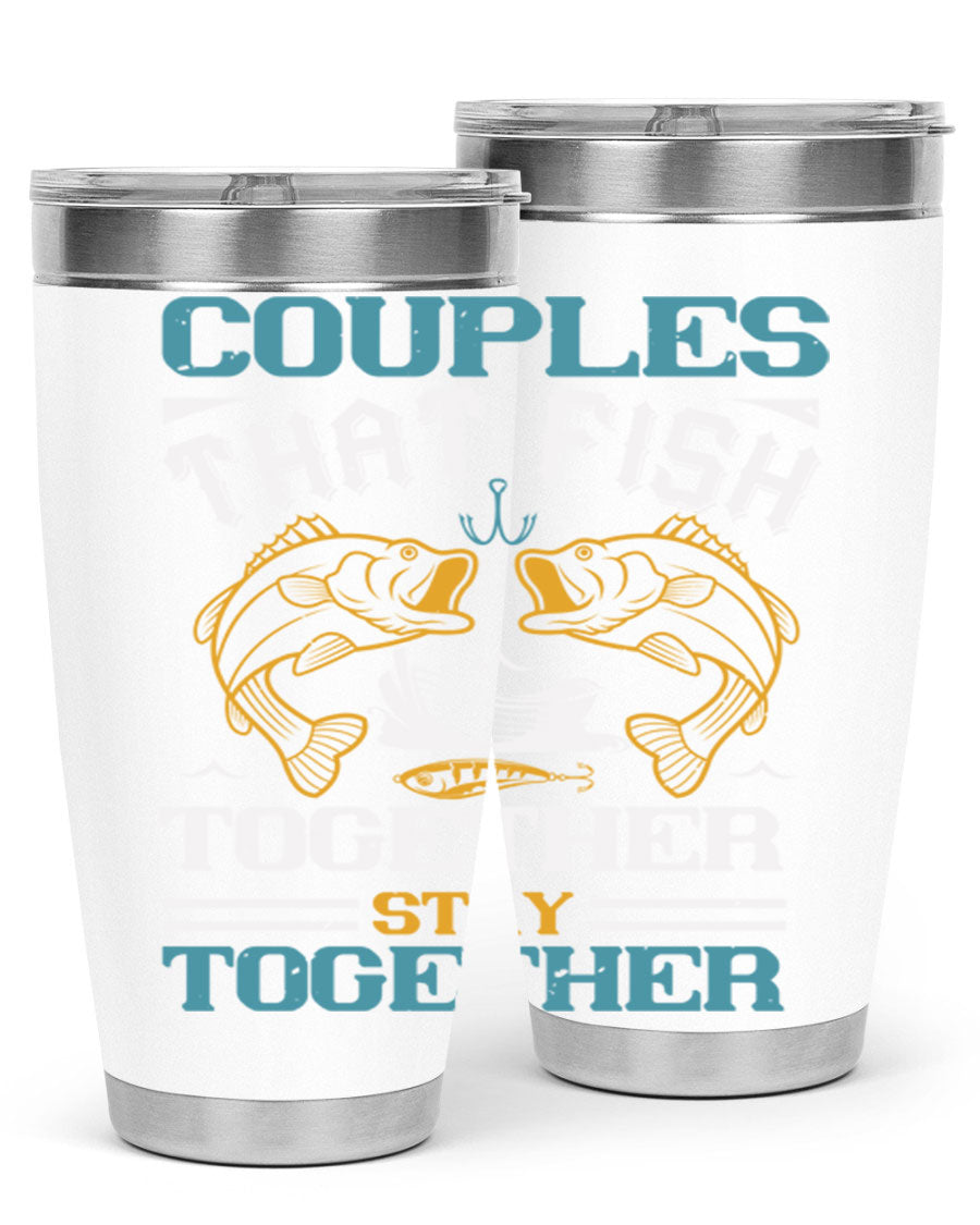 Couples That Fish Together 20oz Tumbler, double wall vacuum stainless steel with copper lining, featuring a drink-thru lid.