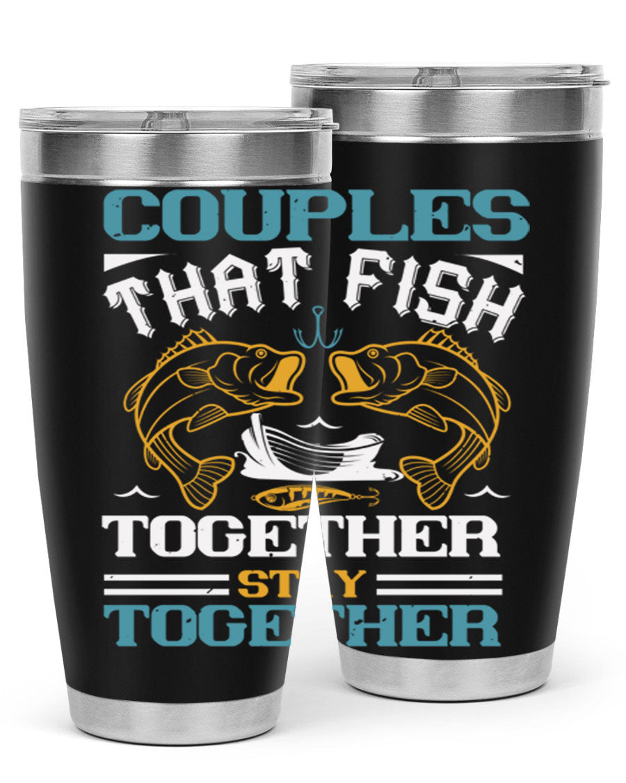 Couples That Fish Together 20oz Tumbler, double wall vacuum stainless steel with copper lining, featuring a drink-thru lid.