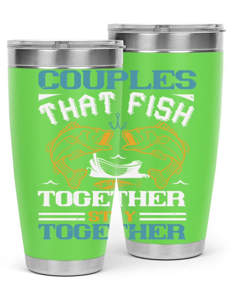 Couples That Fish Together 20oz Tumbler, double wall vacuum stainless steel with copper lining, featuring a drink-thru lid.