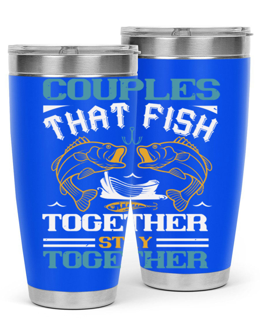Couples That Fish Together 20oz Tumbler, double wall vacuum stainless steel with copper lining, featuring a drink-thru lid.