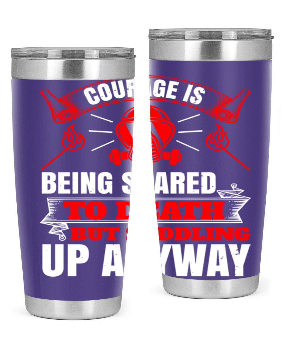 Courage tumbler featuring a motivational quote, double wall vacuum stainless steel design, available in 20oz and 30oz sizes.