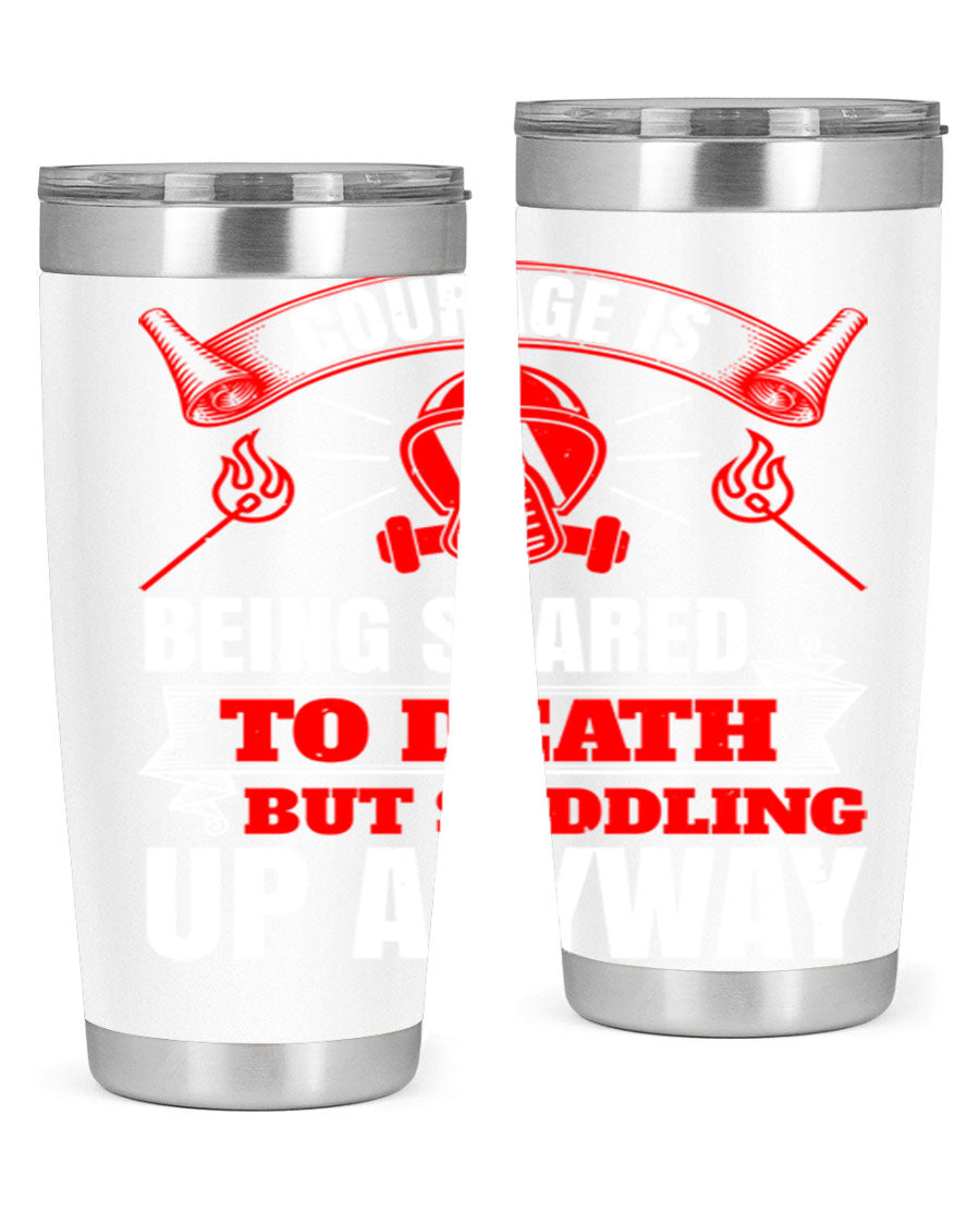 Courage tumbler featuring a motivational quote, double wall vacuum stainless steel design, available in 20oz and 30oz sizes.