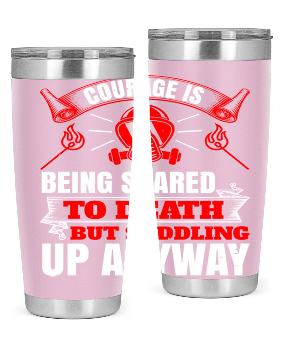 Courage tumbler featuring a motivational quote, double wall vacuum stainless steel design, available in 20oz and 30oz sizes.