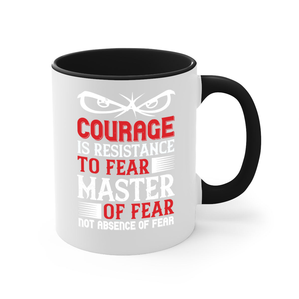 A stylish two-tone ceramic mug featuring the phrase 'Courage is Resistance to Fear' with a glossy finish and colored handle.