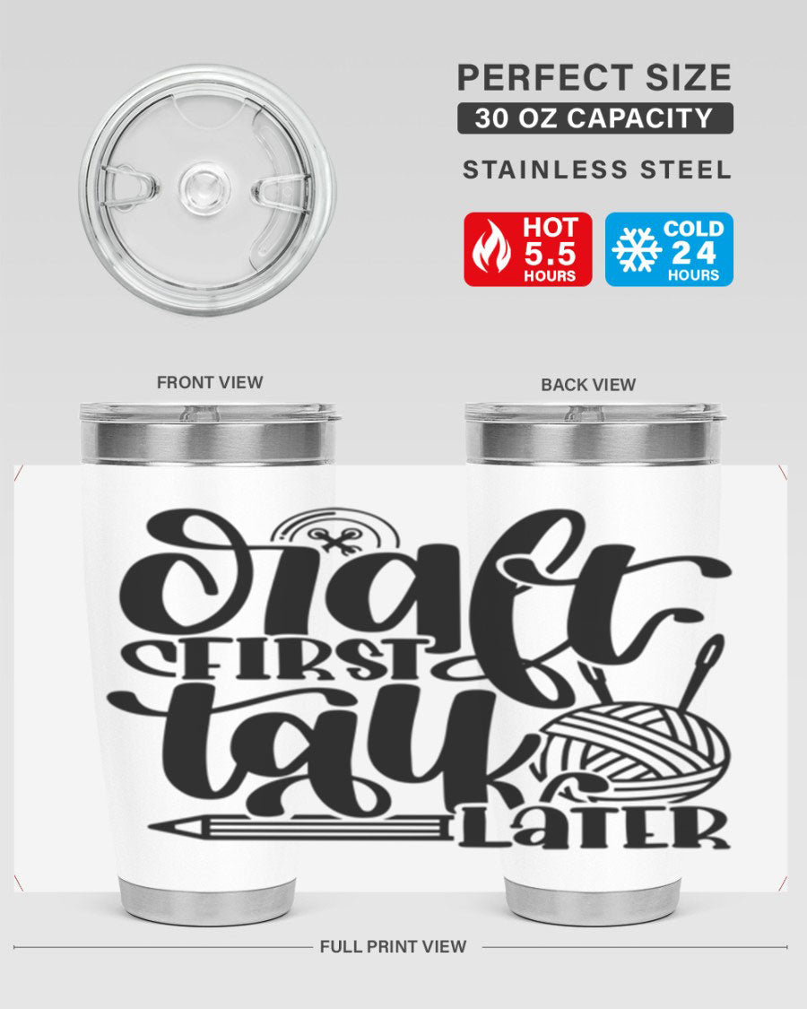 Craft First Talk Later 40# Tumbler in stainless steel with a sleek design, perfect for hot and cold beverages.