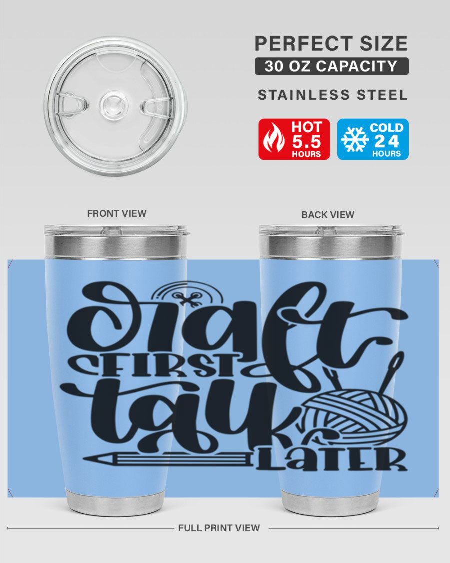 Craft First Talk Later 40# Tumbler in stainless steel with a sleek design, perfect for hot and cold beverages.