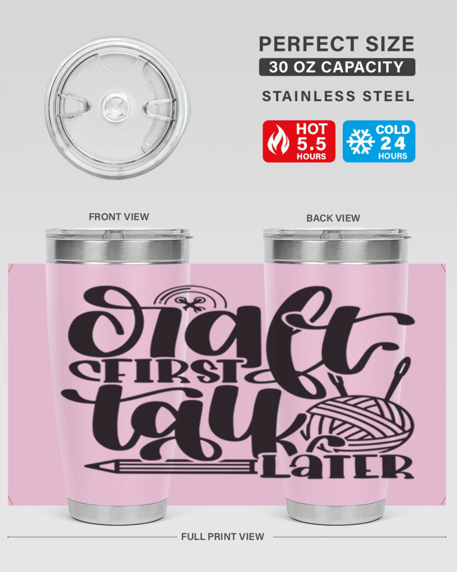 Craft First Talk Later 40# Tumbler in stainless steel with a sleek design, perfect for hot and cold beverages.