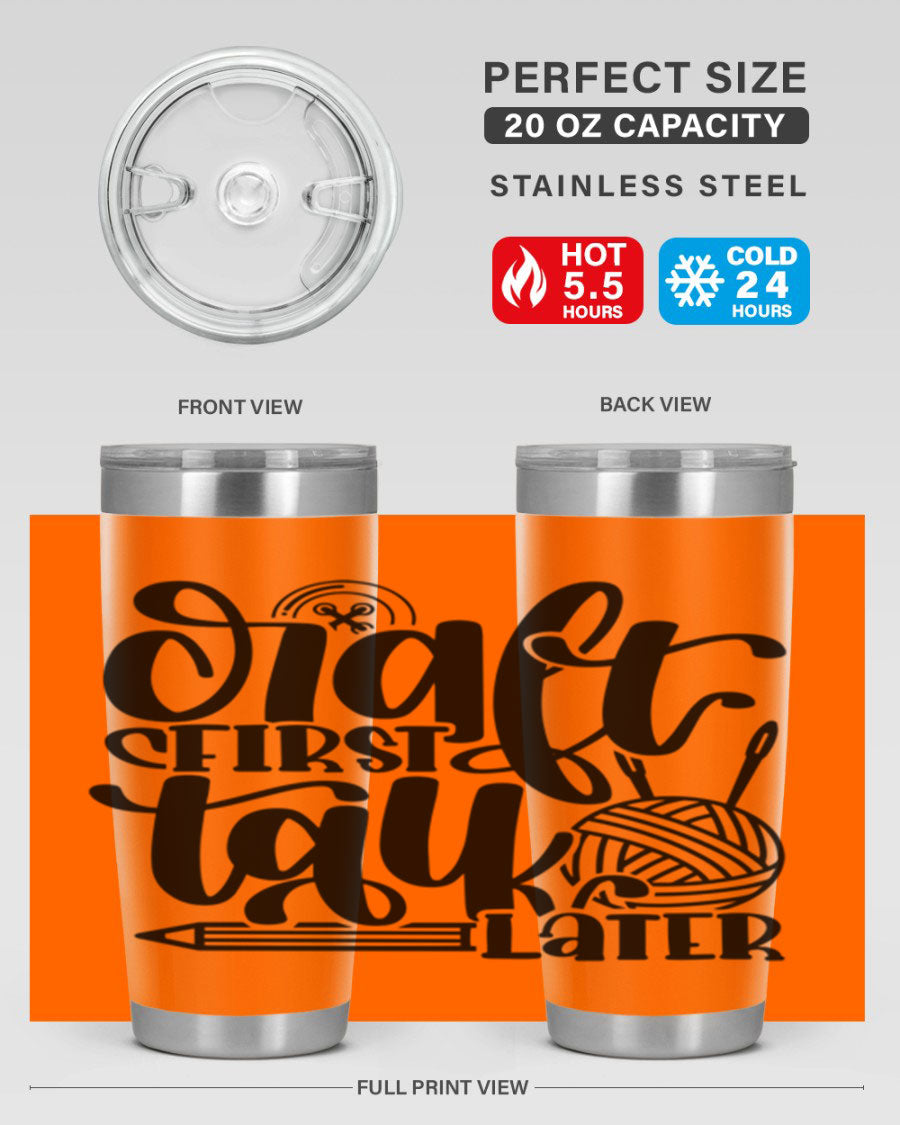 Craft First Talk Later 40# Tumbler in stainless steel with a sleek design, perfect for hot and cold beverages.