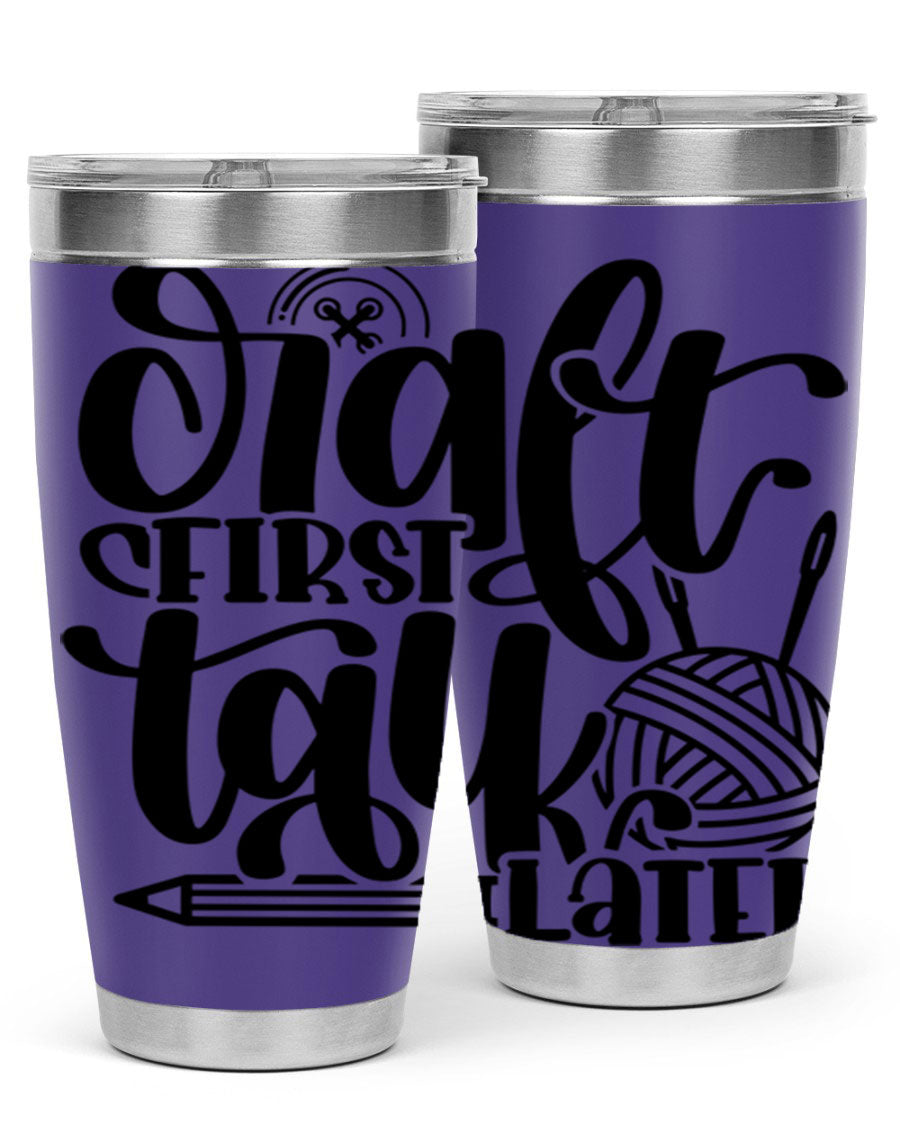 Craft First Talk Later 40# Tumbler in stainless steel with a sleek design, perfect for hot and cold beverages.