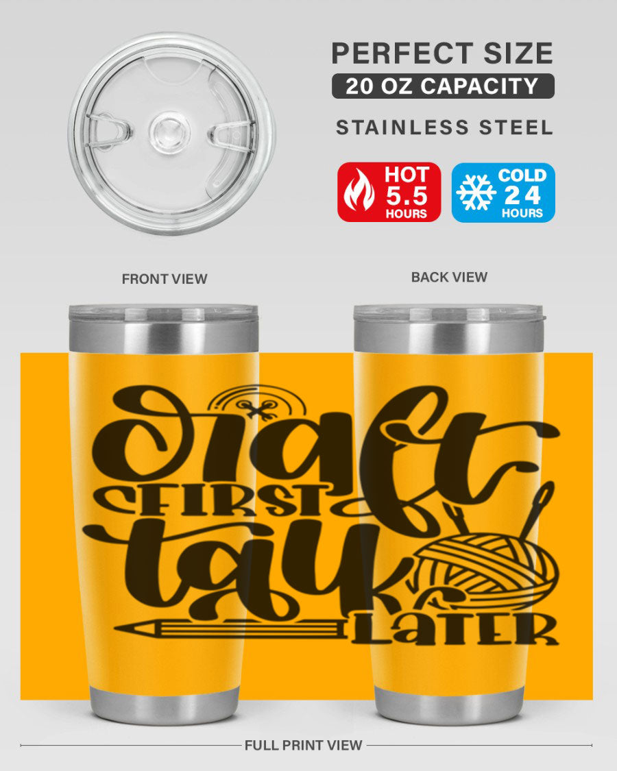 Craft First Talk Later 40# Tumbler in stainless steel with a sleek design, perfect for hot and cold beverages.