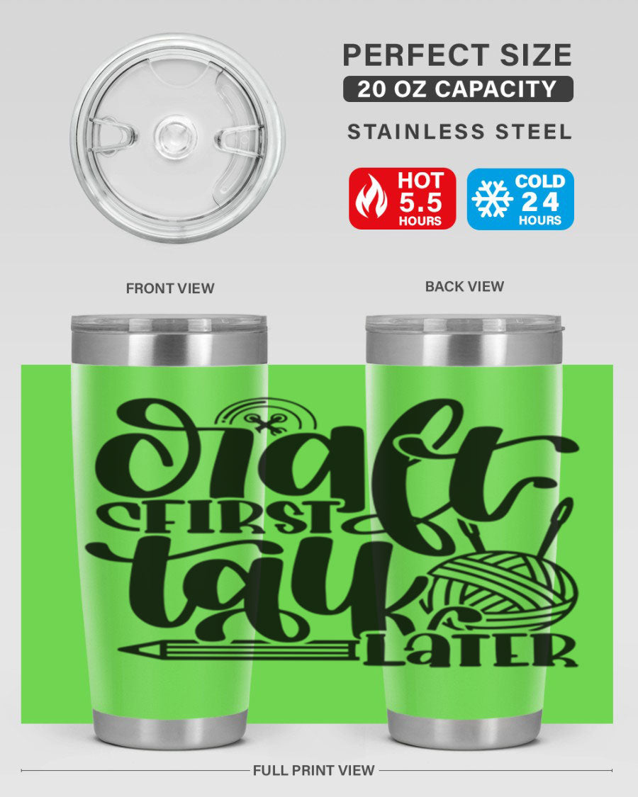 Craft First Talk Later 40# Tumbler in stainless steel with a sleek design, perfect for hot and cold beverages.