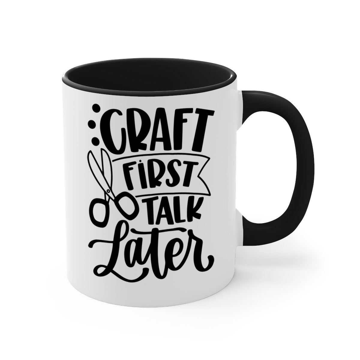 Craft First Talk Later Mug with two-tone design, available in five colors, featuring a glossy finish and easy-grip handle.