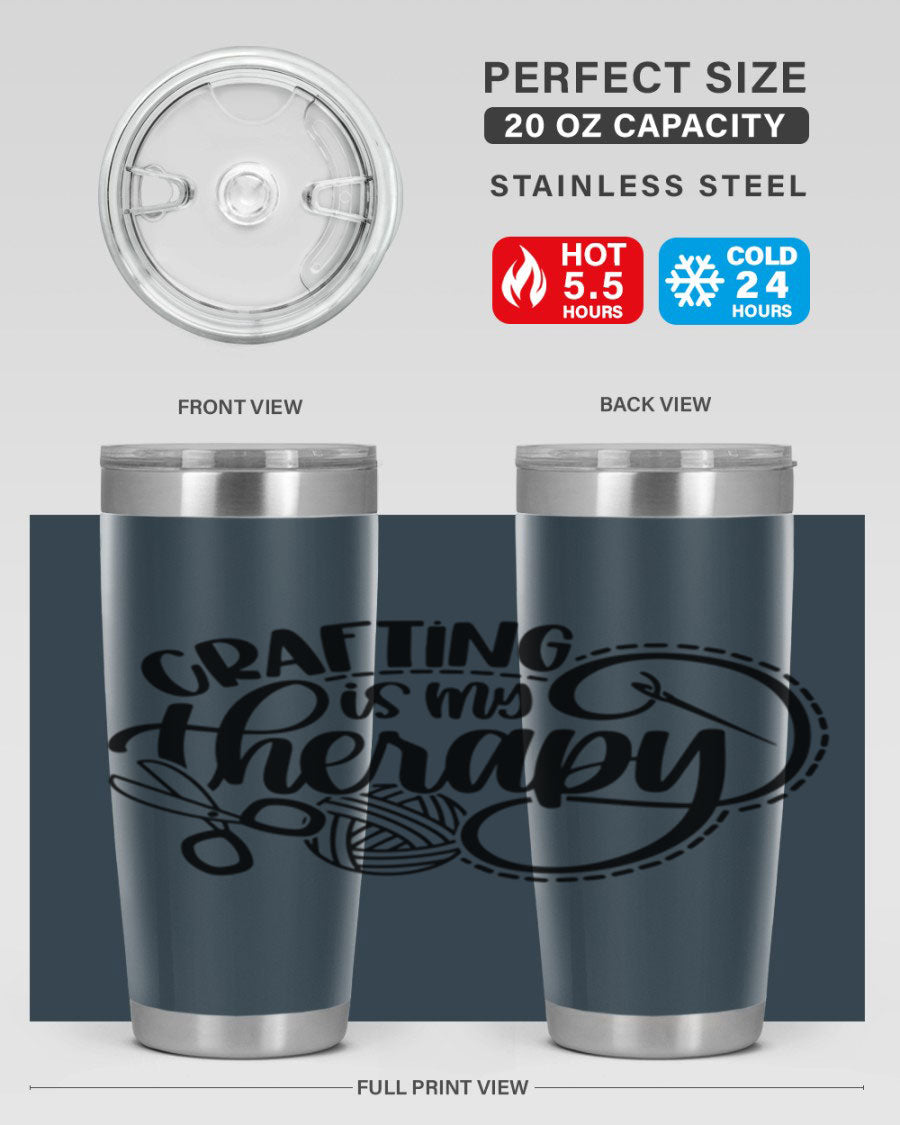 Crafting Is My Therapy 34# Tumbler, a stylish 20oz double wall vacuum stainless steel tumbler with a drink-thru lid, perfect for crafters.