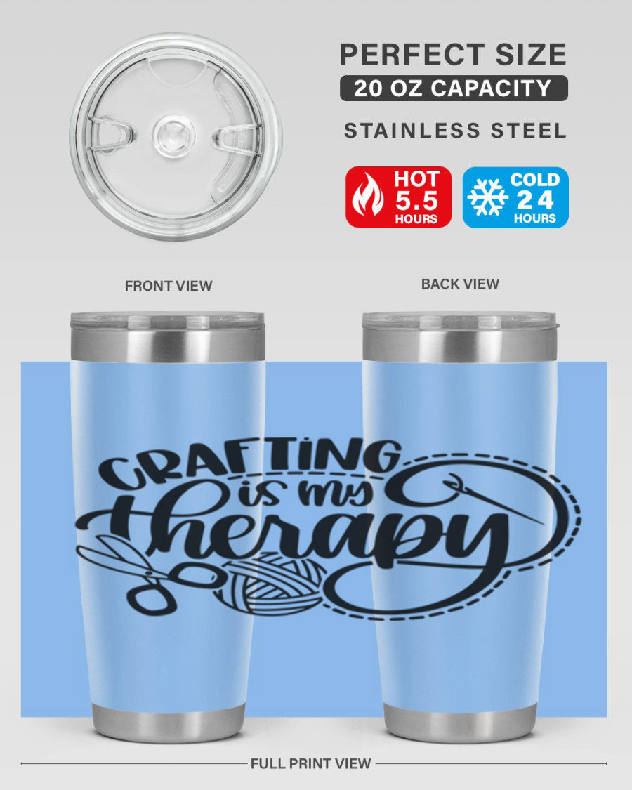 Crafting Is My Therapy 34# Tumbler, a stylish 20oz double wall vacuum stainless steel tumbler with a drink-thru lid, perfect for crafters.