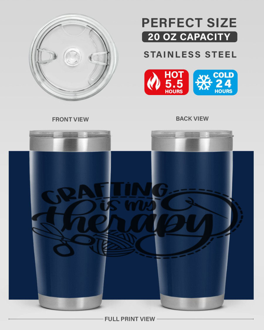 Crafting Is My Therapy 34# Tumbler, a stylish 20oz double wall vacuum stainless steel tumbler with a drink-thru lid, perfect for crafters.