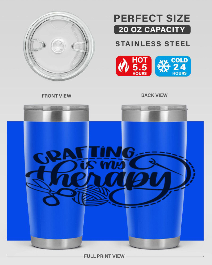 Crafting Is My Therapy 34# Tumbler, a stylish 20oz double wall vacuum stainless steel tumbler with a drink-thru lid, perfect for crafters.
