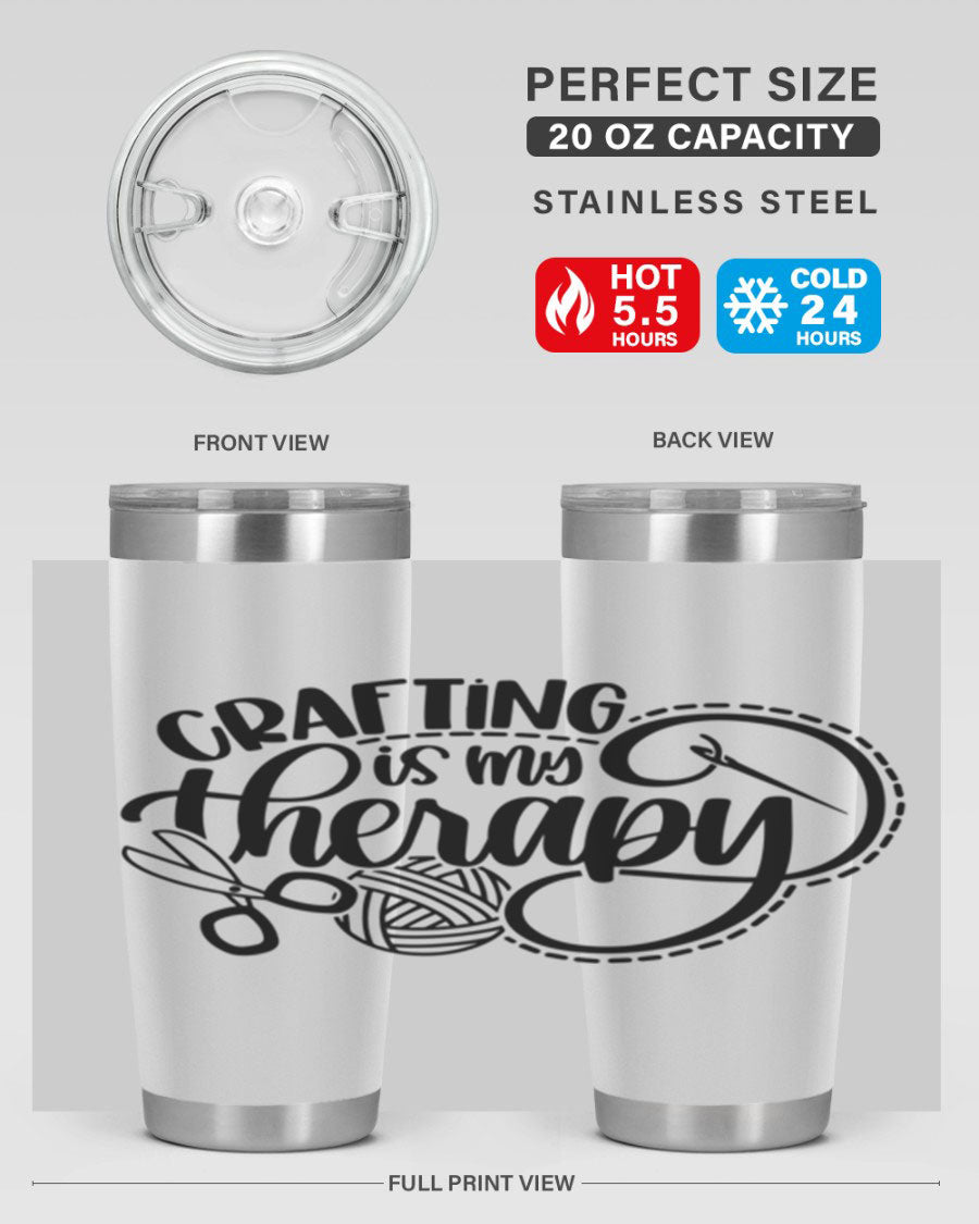 Crafting Is My Therapy 34# Tumbler, a stylish 20oz double wall vacuum stainless steel tumbler with a drink-thru lid, perfect for crafters.