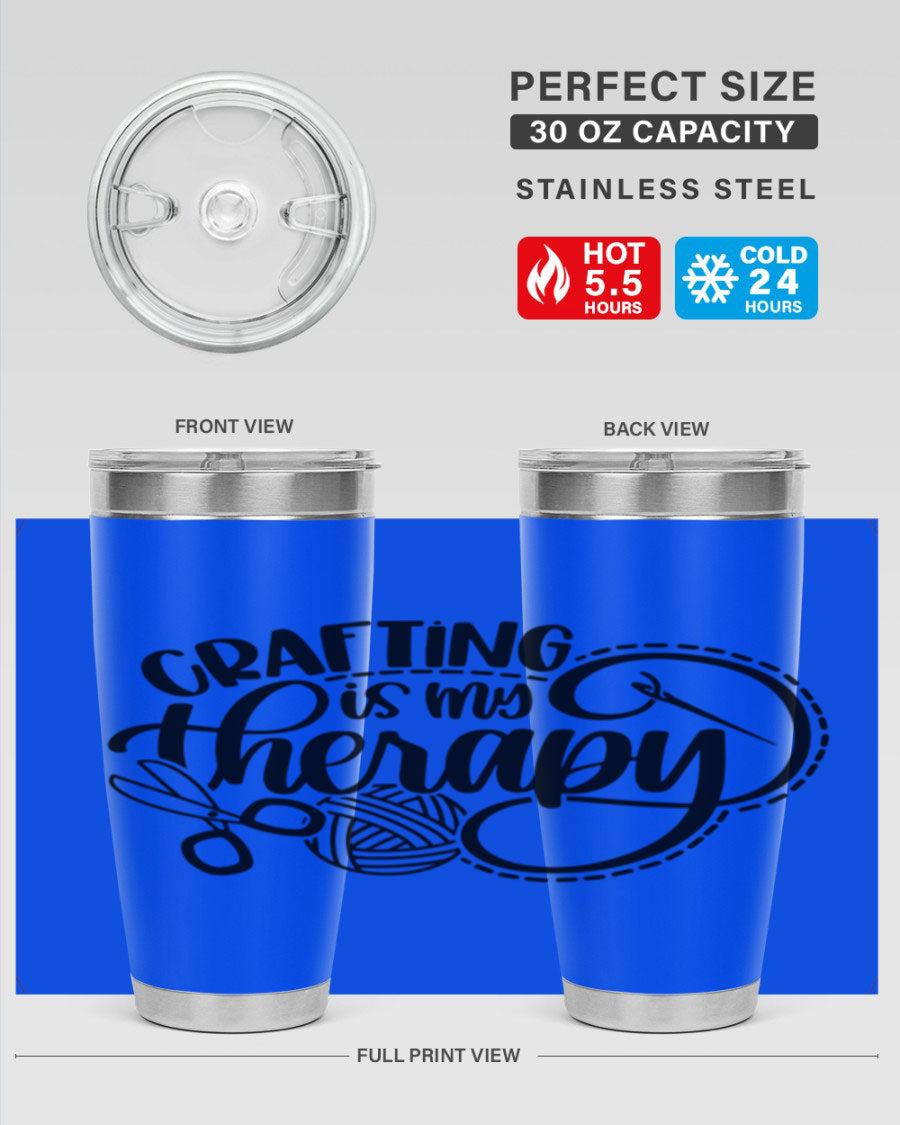Crafting Is My Therapy 34# Tumbler, a stylish 20oz double wall vacuum stainless steel tumbler with a drink-thru lid, perfect for crafters.