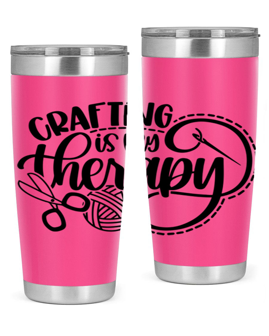 Crafting Is My Therapy 34# Tumbler, a stylish 20oz double wall vacuum stainless steel tumbler with a drink-thru lid, perfect for crafters.
