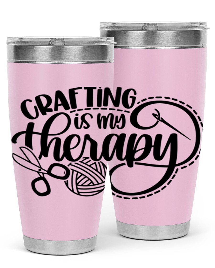 Crafting Is My Therapy 34# Tumbler, a stylish 20oz double wall vacuum stainless steel tumbler with a drink-thru lid, perfect for crafters.