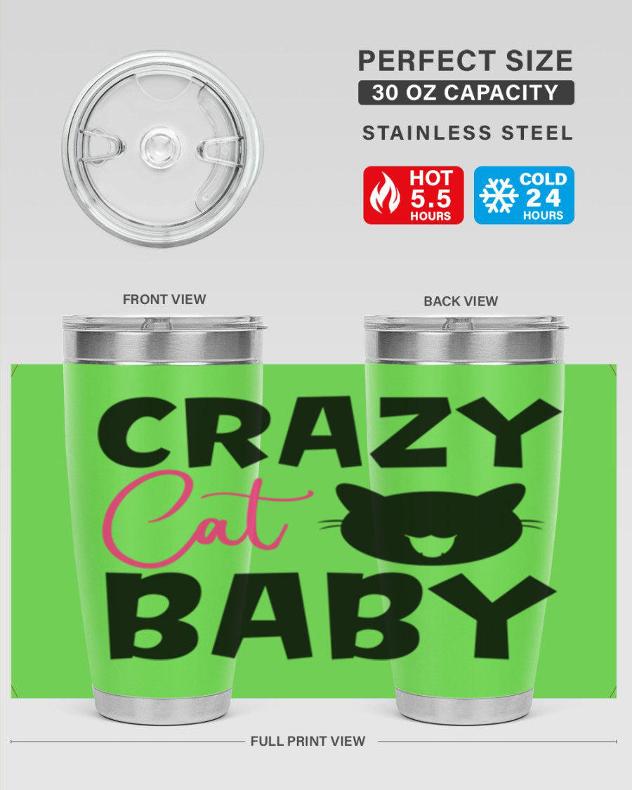 Crazy Cat Baby Style 270# 20oz tumbler featuring a double wall vacuum design and a cute cat print.