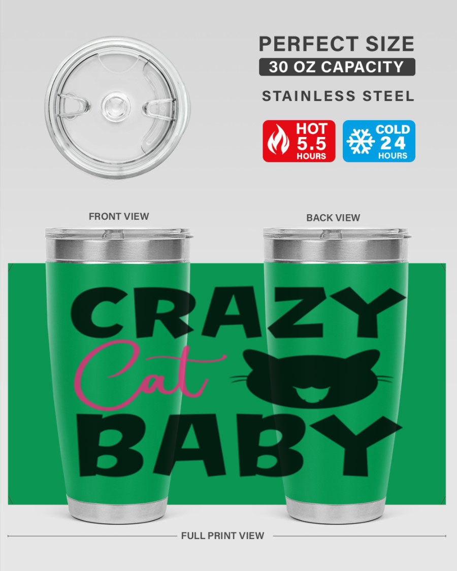 Crazy Cat Baby Style 270# 20oz tumbler featuring a double wall vacuum design and a cute cat print.