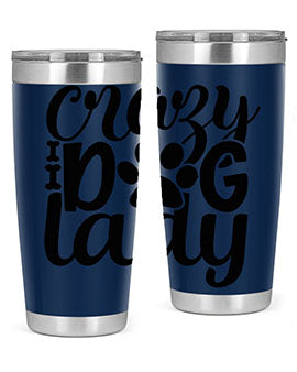 Crazy Dog Lady Style 122# 20oz Tumbler featuring a sleek stainless steel design with a fun dog-themed print.