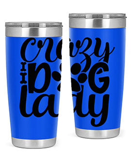Crazy Dog Lady Style 122# 20oz Tumbler featuring a sleek stainless steel design with a fun dog-themed print.