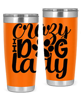 Crazy Dog Lady Style 122# 20oz Tumbler featuring a sleek stainless steel design with a fun dog-themed print.