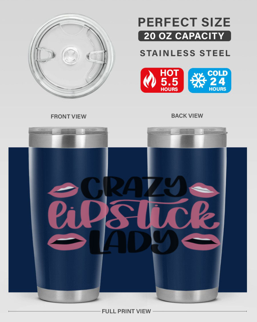 Crazy Lipstick Lady Style 107# 20oz tumbler featuring double wall vacuum insulation and a stylish design.