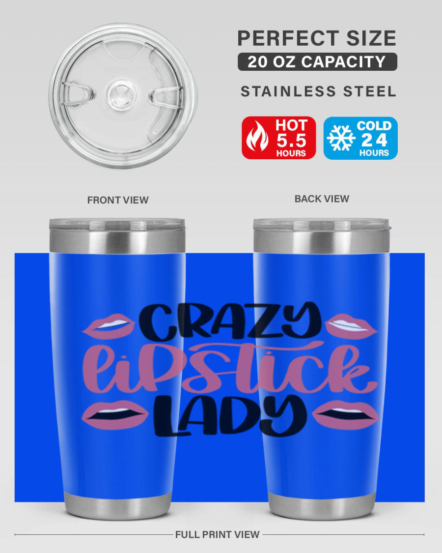 Crazy Lipstick Lady Style 107# 20oz tumbler featuring double wall vacuum insulation and a stylish design.